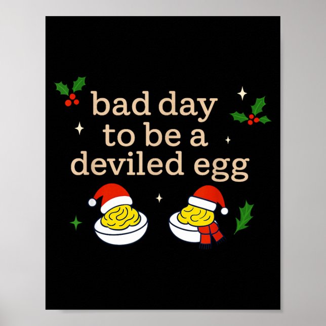Poster Bad Day To Be A Deviled Egg Thanksgiving Dinner Ch (Devant)