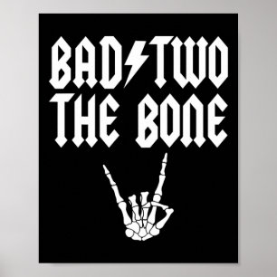 Poster Bad Two The Bone Skeleton Hand Family 2e anniversa