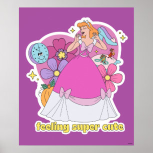 Poster Badge Cinderella "Feeling Super Cute"