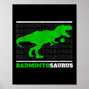 Poster Badminto Saurus Rex Birdie Shuttle Dino Badminton 