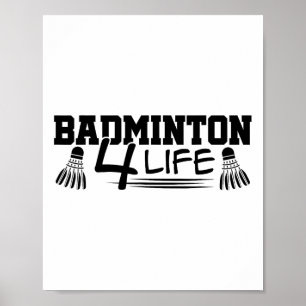 Poster Badminton 4 Life Graphic Badminton Player Navette