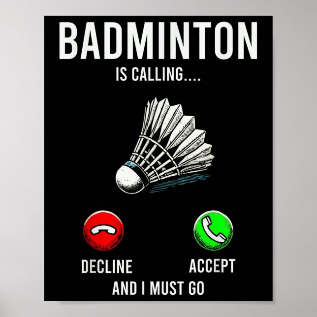 Poster Badminton Appelle Le Déclin Accepter Fun Dit (Devant)