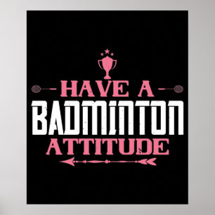 Poster Badminton - Avoir une attitude Badminton
