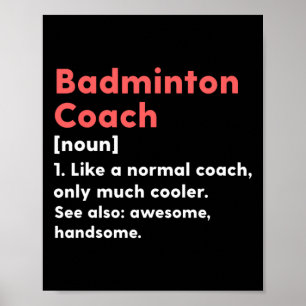 Poster Badminton Coach Définition Funny Trainer Perres ca