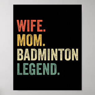 Poster Badminton Funny Femme Maman Légende Mères Vintages