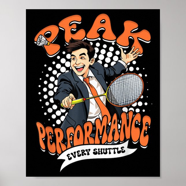 Poster Badminton Peak Performance Every Shuttle  (Devant)