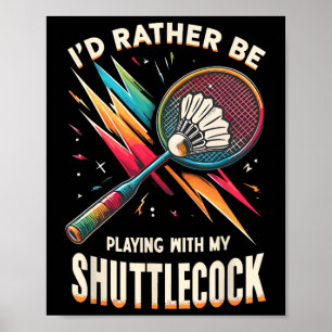 Poster Badminton Player Shutt Racket Badmintoner