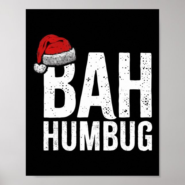 Poster Bah Humbug. Fun Sarcastique Anti Noël vacances (Devant)