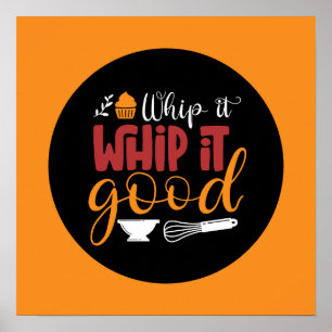 Poster Baking Funny Whip It Good Colorée Typographie Art