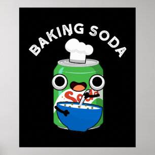 Poster Baking Soda Funny Soda Pop Pun Dark BG