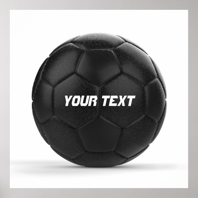 Poster Bal de soccer noir Texte personnalisé (Devant)