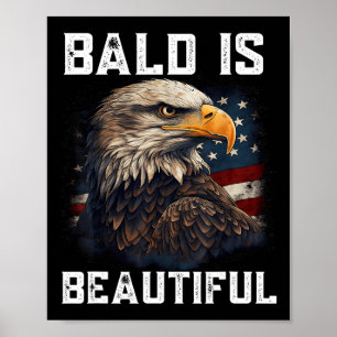 Poster Bald est magnifique 4 juillet fête de l'Indépendan