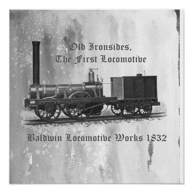 Poster Baldwin Locomotive Works, Vieux Ironsides 1832 (Devant)