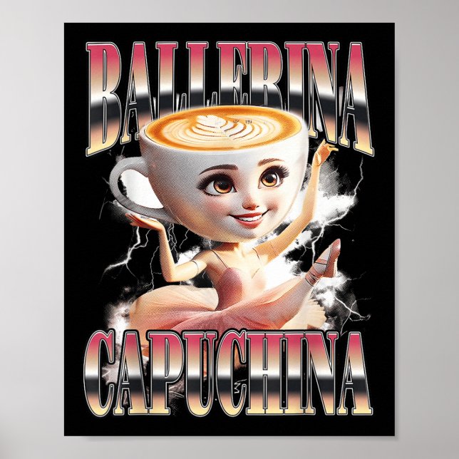 Poster Ballerina Capuchina Funny Italien Brainrot meme Hu (Devant)