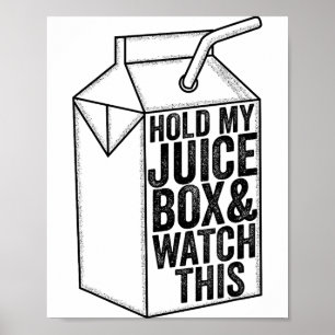 Poster Bambin drôle tiens ma boite de jus et regarde ce g