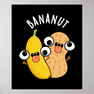 Poster Bananut Funny Fruit Banana Pun Dark BG