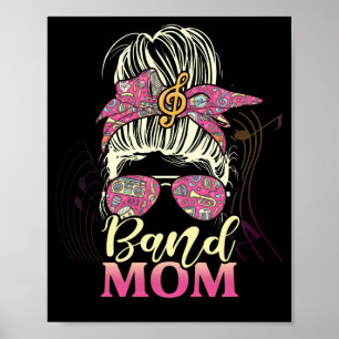 Poster Band Mom Life Messy Bun Fier Band Mom Musical