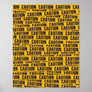 Poster Bande de prudence jaune