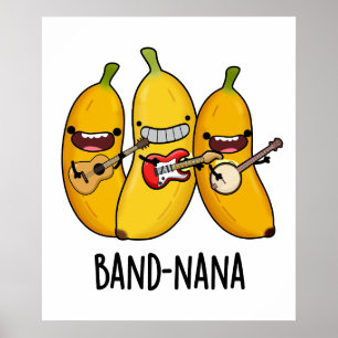 Poster Bande-nana Funny Fruit Banana Pun