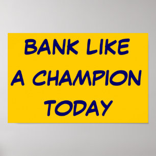Poster Banque comme un champion aujourd'hui