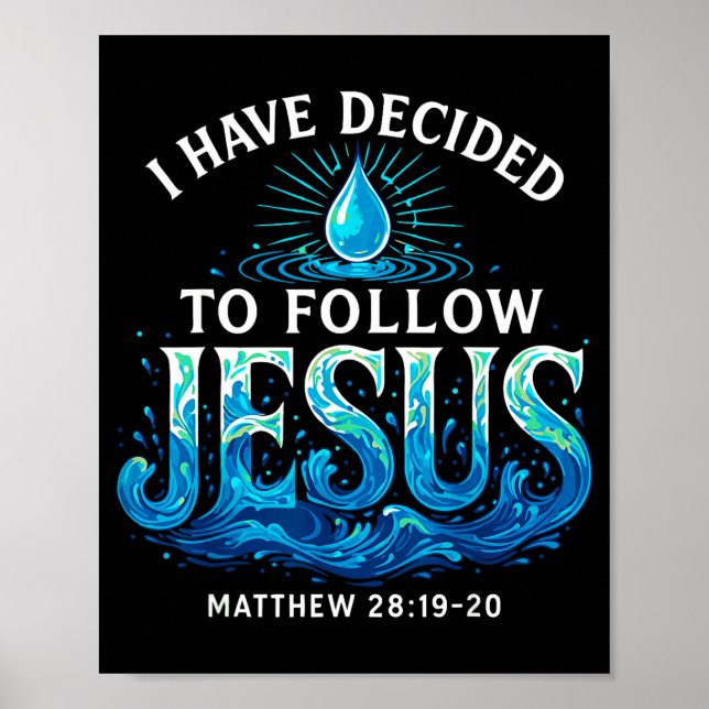 Poster Baptized I Have Decided To Follow Jesus Baptism  (Devant)