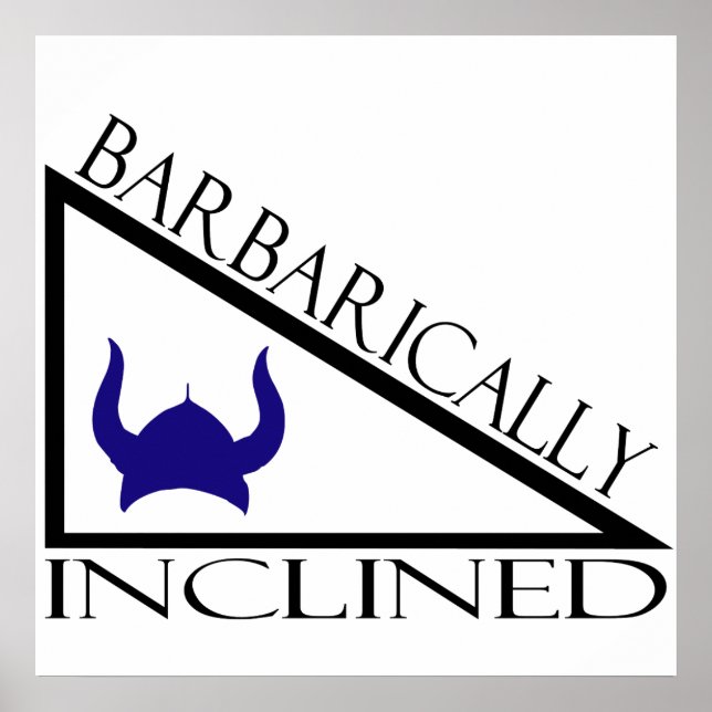 Poster Barbariquement incliné (Devant)