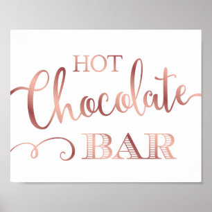 Poster BARRE CHAUD CHOCOLAT Chic Rose Gold Signe Imprimer