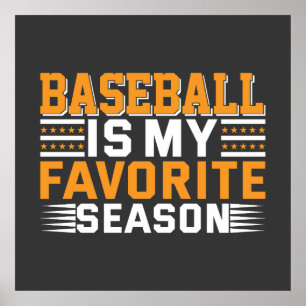 Poster Baseball Is My Favorite Season Square