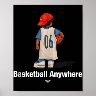Poster Basket-Ball cool N'Importe Où Avec Un Pla De Baske