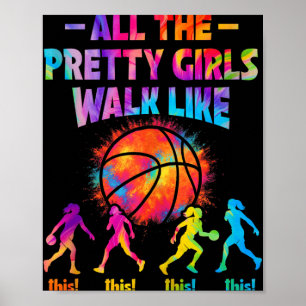 Poster Basket-Ball Toutes Les Jolies Filles Marchent Comm