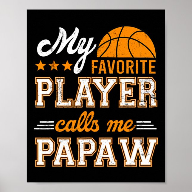 Poster Basket Mon Joueur Favori M'Appelle Papaw (Devant)