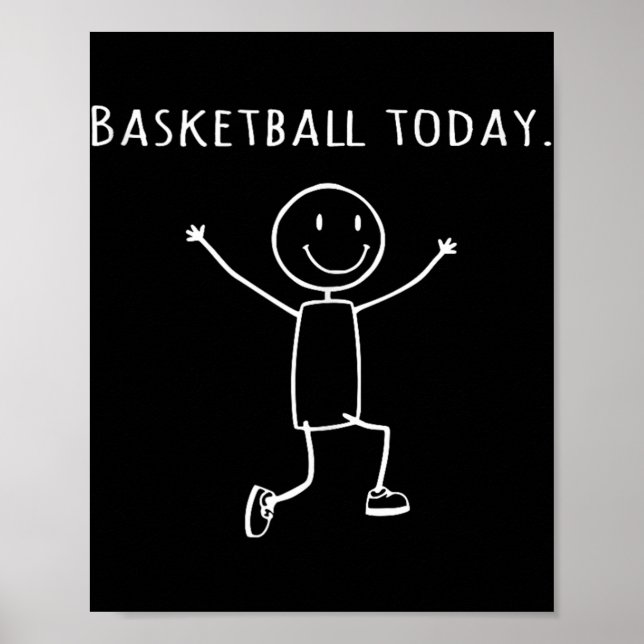 Poster Basketball Drôle Aujourd'Hui Stick Personne Leap D (Devant)