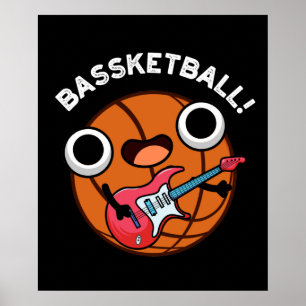Poster Bassketball Funny Basketball Music Pun Dark BG