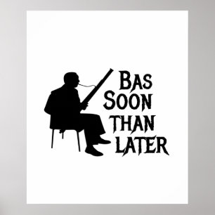 Poster Basson Plus Tard Pun Basson