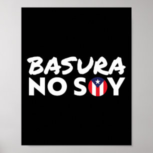 Poster Basura No Soy Porto Rico Drapeau Je ne suis pas Sp