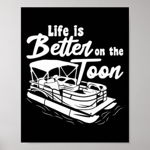 Poster Bateau Ponton Drôle La Vie De Bateau Est Meilleure