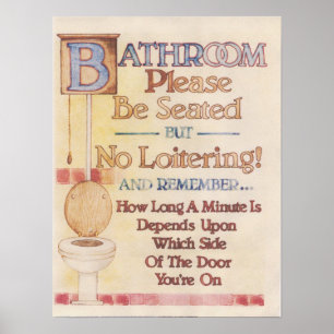 Poster Bathroom---Please Be Seated