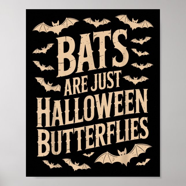 Poster Bats Are Just Butterflies Spooky Season Funny Hall (Devant)