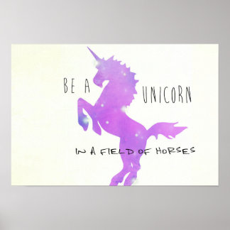 Poster BE A UNICORN 19 x 13 Print
