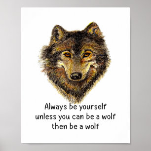 Poster Be a Wolf Fun Citation d'aquarelle