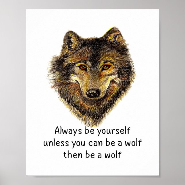 Poster Be a Wolf Fun Citation d'aquarelle (Devant)