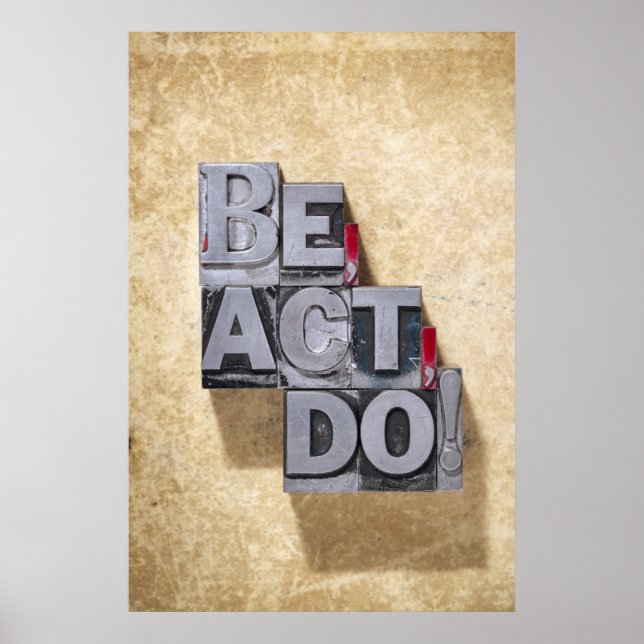 Poster Be, Act , (Devant)