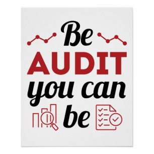 Poster Be Audit You Can Be Funny Auditing Staff