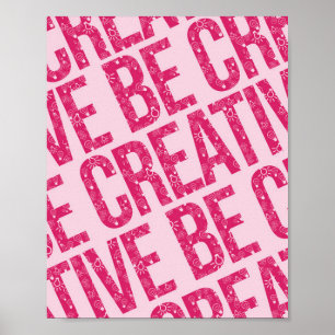 Poster Be Creative Motif Word Art Exemples Motif Art