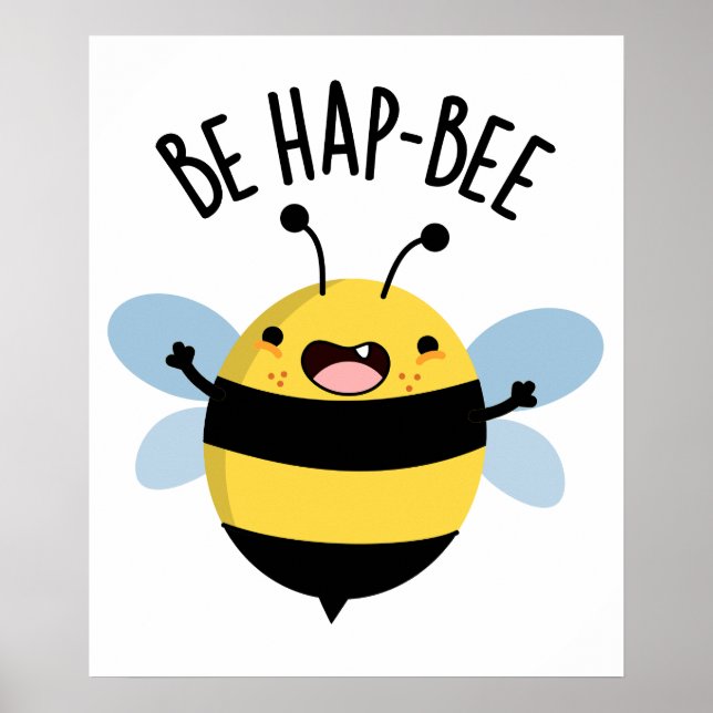 Poster Be Hap-bee Funny Bee Pun (Devant)