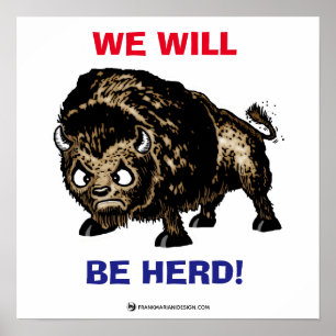 Poster BE HERD! Angry Buffalo