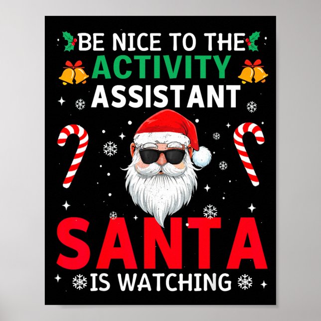 Poster Be Nice To The Activity Istant Santa Is Watching X (Devant)