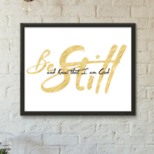 Poster Be Still and Know Art Print