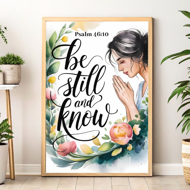 Poster Be Still and Know - Christian Wall Art for Women (Créateur téléchargé)