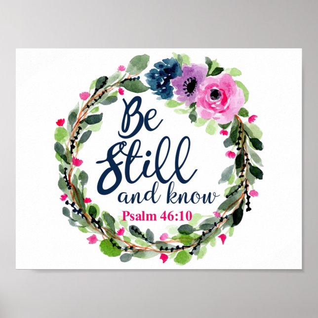 Poster Be Still And Know Pink Floral Bible Vers (Devant)